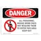 Signmission Safety Sign, OSHA Danger, 12" Height, 18" Width, Keep Out, Landscape, D-1218-L-1026 OS-DS-D-1218-L-1026 - alternate 1